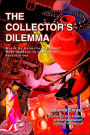 The Collector's Dilemma: Where Do Collections End up? What Happens to Collectors? Possibilities