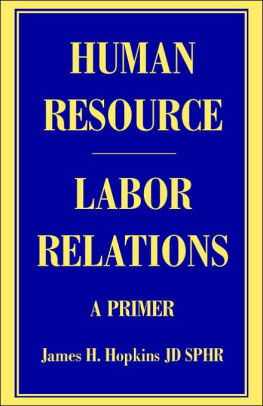 Human Resource Labor Relations By James H Hopkins Paperback Barnes