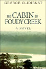 The Cabin on Foudy Creek