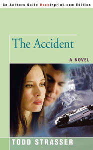 Title: The Accident, Author: Todd Strasser