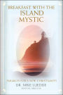 Breakfast With The Island Mystic