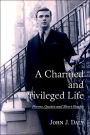 A Charmed and Privileged Life: Poems, Quotes and Short Stories