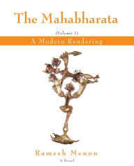 Title: The Mahabharata: A Modern Rendering, Vol 1, Author: Ramesh Menon