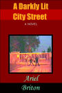 A Darkly Lit City Street