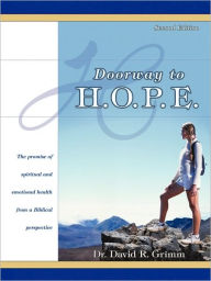 Title: Doorway to H.O.P.E., Author: David R Grimm Dr