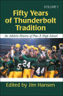 Fifty Years of Thunderbolt Tradition: An Athletic History of Pius X High School
