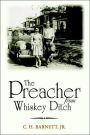 The Preacher From Whiskey Ditch