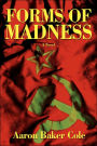 Forms Of Madness