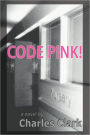 Code Pink!