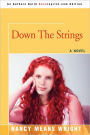 Down the Strings