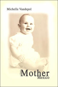 Mother Mexico