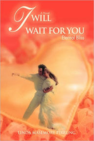 I Will Wait For You