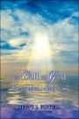 The Call of God: The complete making of Me
