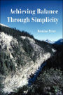 Achieving Balance through Simplicity