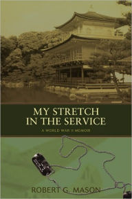 My Stretch In The Service