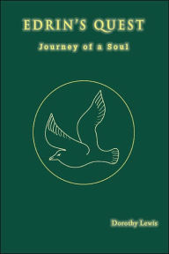 Title: Edrin's Quest: Journey of a Soul, Author: Dorothy Lewis