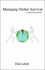 Managing Global Survival