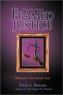 Framed Justice: A Tiger Price Mystery