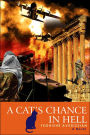 A Cat's Chance In Hell