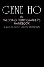 Wedding Photographer's Handbook: A Guide to Modern Wedding Photography