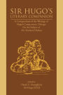 Sir Hugo's Literary Companion: A Compendium of the Writings of Hugo's Companions, Chicago on the Subject of Mr. Sherlock Holmes