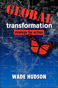 Global Transformation: Strategy for Action