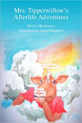 Mrs. Tipperwillow's Afterlife Adventures