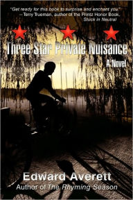 Title: Three Star Private Nuisance, Author: Edward Averett