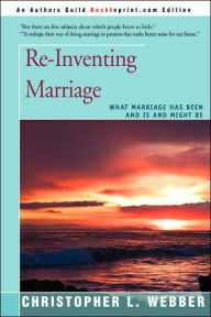 Re-Inventing Marriage