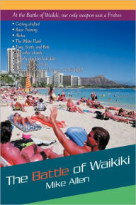 Title: The Battle of Waikiki, Author: Mike Allen