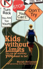 Kids Without Limits: You Can be Anything You Want to Be!
