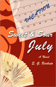 Sweet and Sour July: A Novel