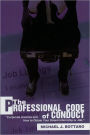 The Professional Code of Conduct: Corporate America and How to Obtain Your Dream Internship or Job