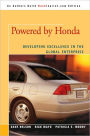 Powered by Honda: Developing Excellence in the Global Enterprise