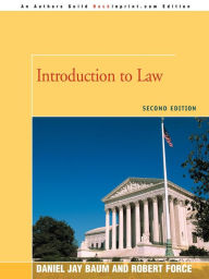 Title: Introduction to Law: Second Edition, Author: Daniel J Baum