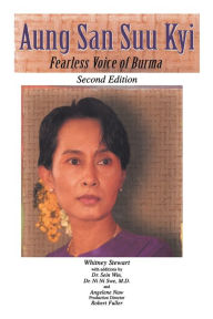 Title: Aung San Suu Kyi Fearless Voice of Burma: Second Edition, Author: Whitney Stewart