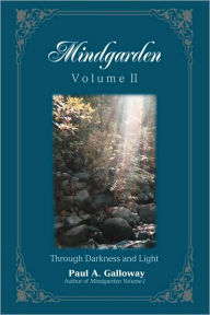 Title: Mindgarden: Volume II, Author: Paul A Galloway