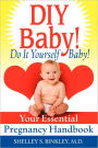 Diy Baby! Do It Yourself Baby!