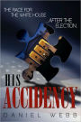 His Accidency