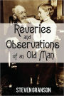Reveries And Observations Of An Old Man