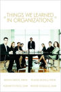 Things We Learned in Organization