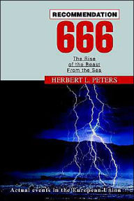 Title: Recommendation 666: The Rise of the Beast From the Sea, Author: Herbert L Peters