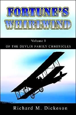 Fortune's Whirlwind: Volume I of the Devlin Family Chronicles