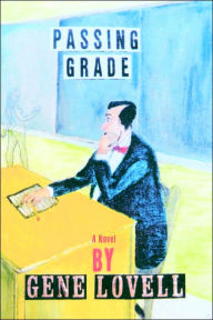 Title: Passing Grade, Author: Gene Lovell