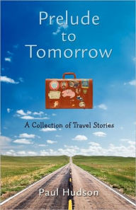 Prelude To Tomorrow