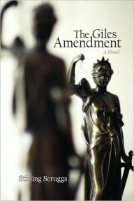 Title: The Giles Amendment, Author: Stirling Scruggs