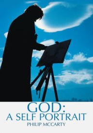Title: God: a Self Portrait, Author: Philip McCarty