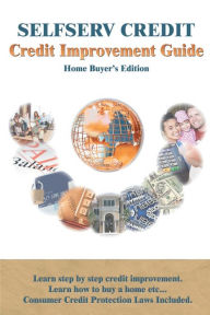 Title: Selfserv Credit: Credit Improvement Guide, Author: True Profile Credit LLC