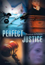 PERFECT JUSTICE