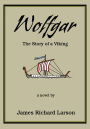 Wolfgar: The Story of a Viking
